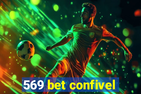 569 bet confivel